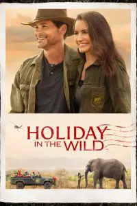 Poster for the movie "Holiday in the Wild"