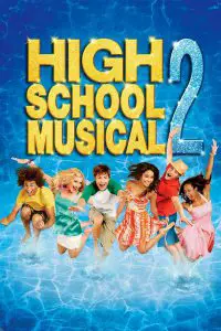 Poster for the movie "High School Musical 2"