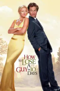 Poster for the movie "How to Lose a Guy in 10 Days"