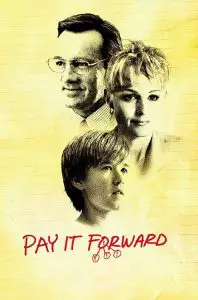 Poster for the movie "Pay It Forward"