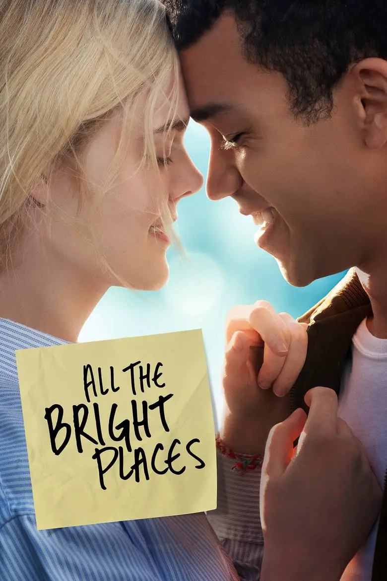 All the Bright Places (only on Netflix)