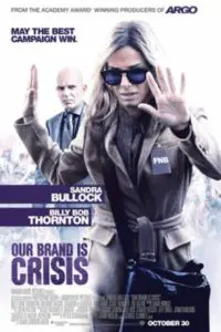 Poster for the movie "Our Brand Is Crisis"