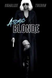 Poster for the movie "Atomic Blonde"