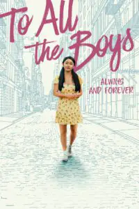 Poster for the movie "To All the Boys: Always and Forever"