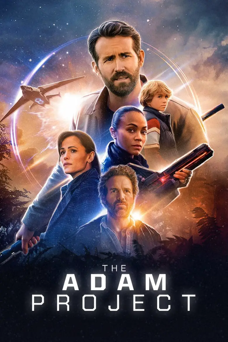The Adam Project (only on Netflix)