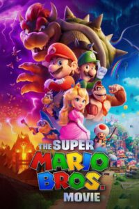 Poster for the movie "The Super Mario Bros. Movie"